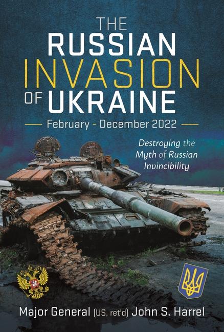 Kniha Russian Invasion of Ukraine, February - December 2022 John S Harrel