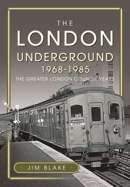 Knjiga London Underground, 1968-1985 Jim Blake