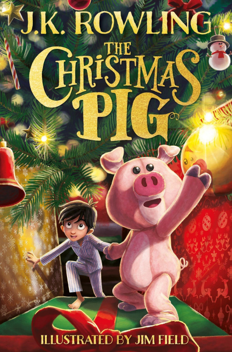 Knjiga Christmas Pig Joanne K. Rowling