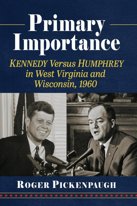 Knjiga Primary Importance Roger Pickenpaugh