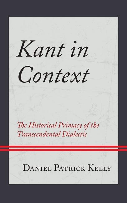 Knjiga Kant in Context Daniel Patrick Kelly