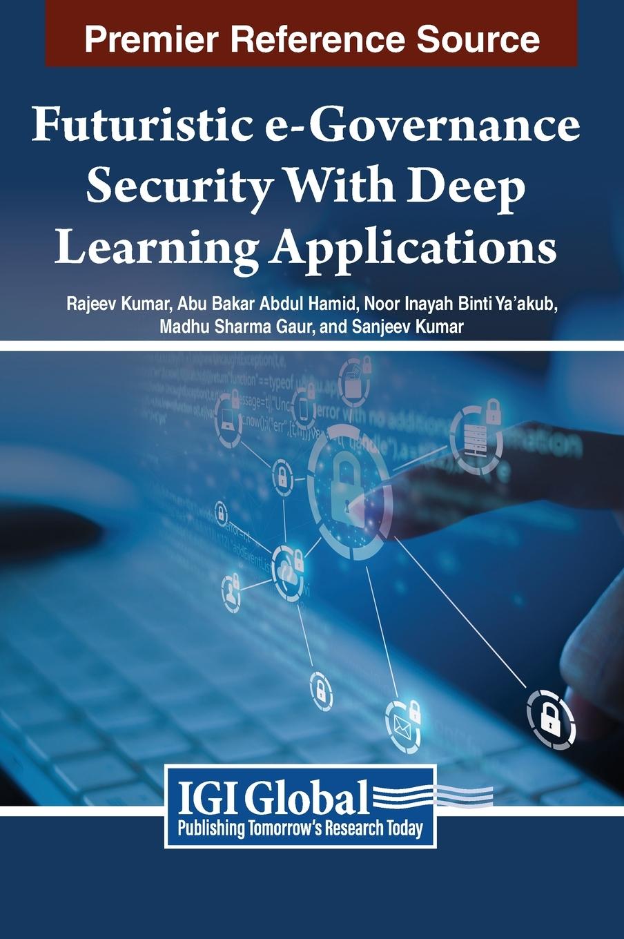 Knjiga Futuristic e-Governance Security With Deep Learning Applications Rajeev Kumar