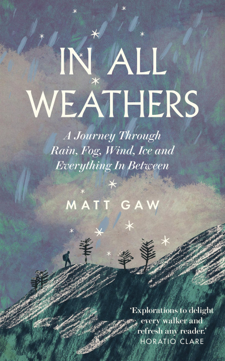 Könyv In All Weathers Matt Gaw