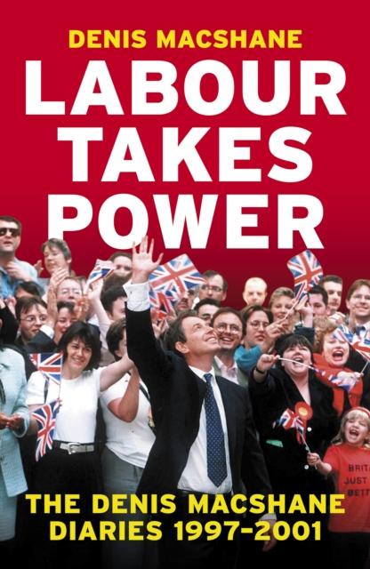 Carte Labour Takes Power Denis MacShane