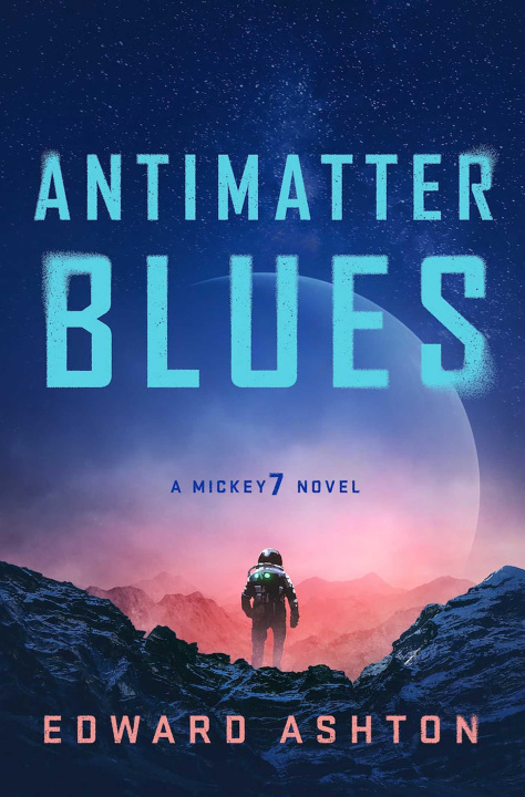 Könyv Antimatter Blues Edward Ashton