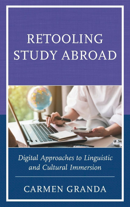 Knjiga Retooling Study Abroad Carmen Granda