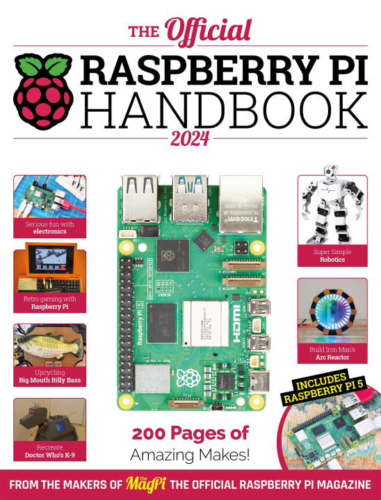 Книга Official Raspberry Pi Handbook The Makers of The MagPi magazine