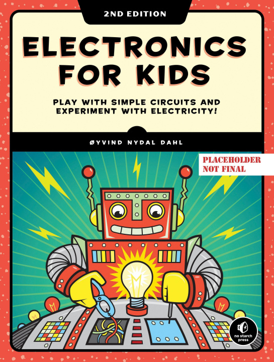 Könyv ELECTRONICS FOR KIDS E02 DAHL OYVIND NYDAL