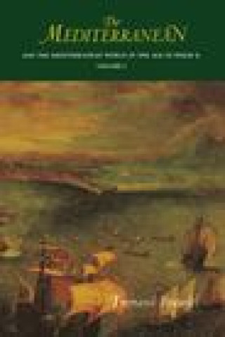 Книга The Mediterranean and the Mediterranean World in the Age of Philip II: Volume I Braudel
