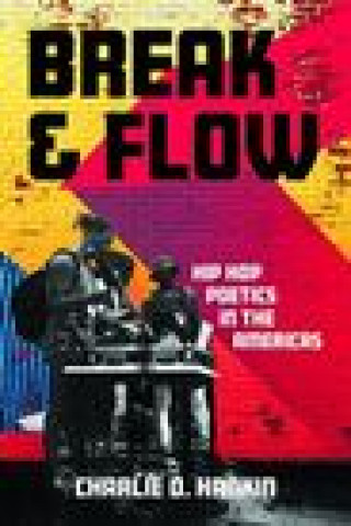 Knjiga BREAK AND FLOW Charlie D. Hankin