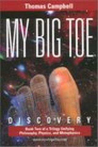 Kniha My Big Toe: Discovery Thomas W Campbell