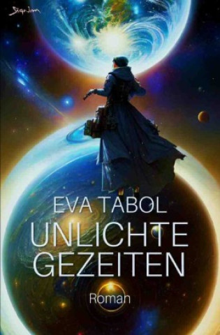 Knjiga Unlichte Gezeiten Eva Tabol