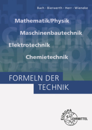 Könyv Formeln der Technik Ewald Bach