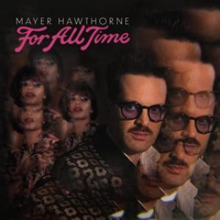 Zvok For All Time Mayer Hawthorne