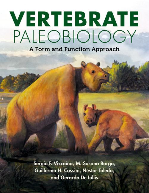 Könyv Vertebrate Paleobiology: A Form and Function Approach M. Susana Bargo