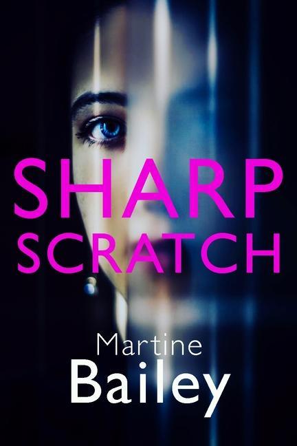 Knjiga Sharp Scratch: Can a Psychometric Test Catch a Killer? Martine Bailey