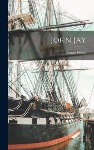 Knjiga John Jay George Pellew