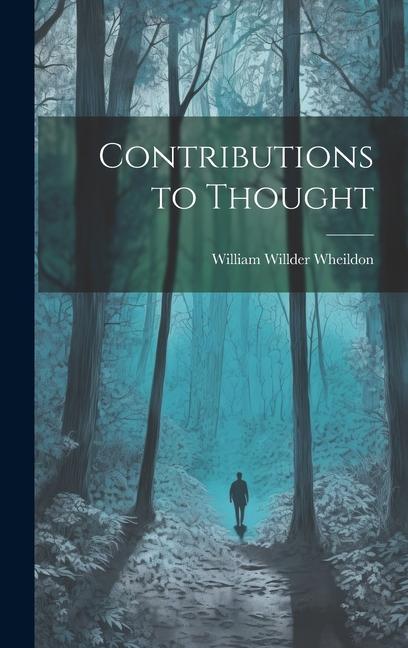 Knjiga Contributions to Thought William Willder Wheildon