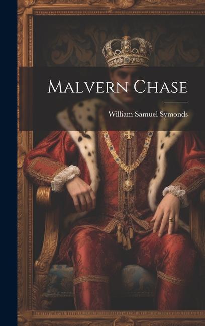 Knjiga Malvern Chase William Samuel Symonds