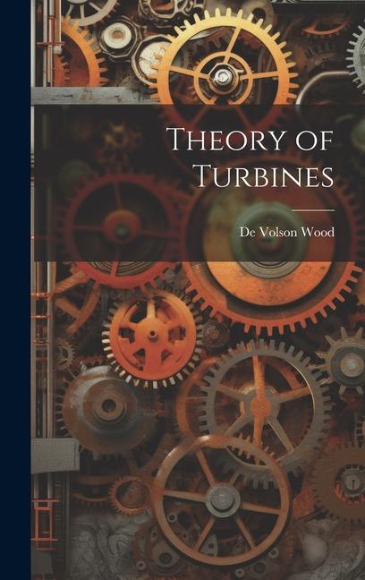 Buch Theory of Turbines De Volson Wood