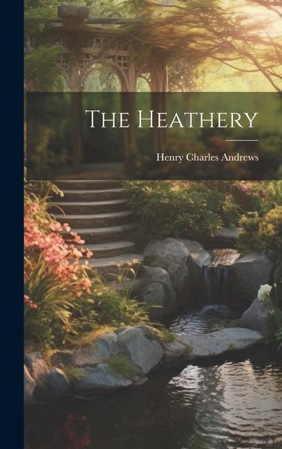 Knjiga The Heathery Henry Charles Andrews