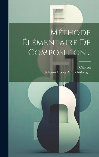 Knjiga Méthode Élémentaire De Composition... Choron