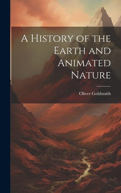 Könyv A History of the Earth and Animated Nature 
