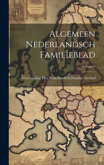 Livre Algemeen Nederlandsch Familieblad; Volume 9 