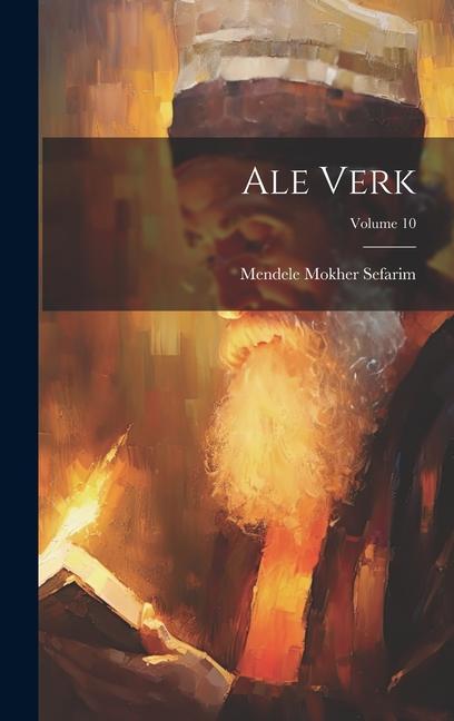 Buch Ale verk; Volume 10 1835-1917 Mendele Mokher Sefarim