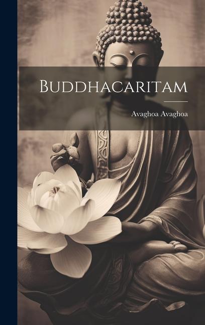 Knjiga Buddhacaritam Avaghoa Avaghoa