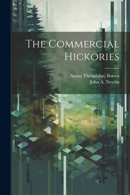 Βιβλίο The Commercial Hickories John A. Newlin