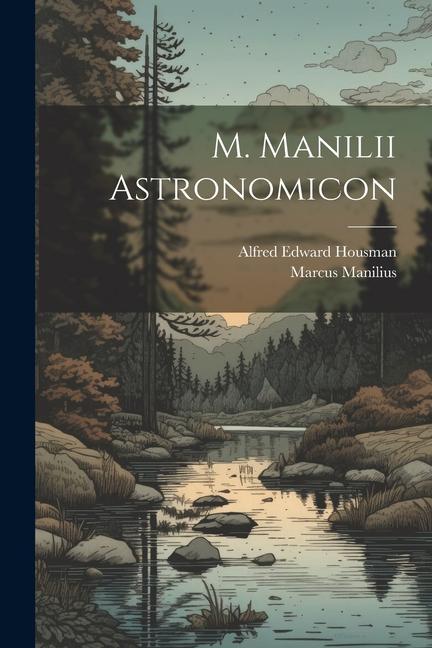 Книга M. Manilii Astronomicon Alfred Edward Housman