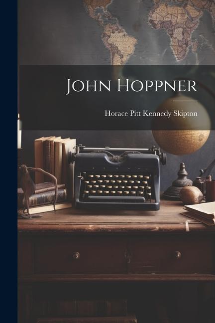 Knjiga John Hoppner Horace Pitt Kennedy Skipton