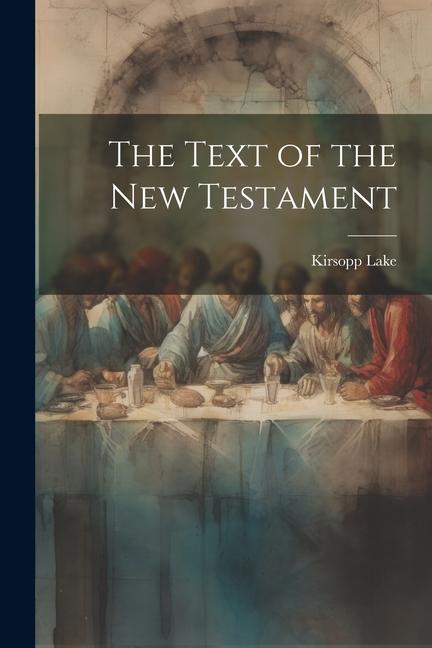 Carte The Text of the New Testament 
