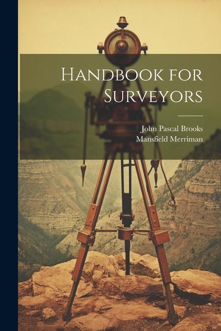 Книга Handbook for Surveyors John Pascal Brooks
