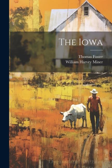 Kniha The Iowa Thomas Foster