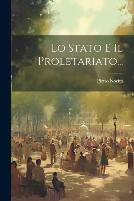 Knjiga Lo Stato E Il Proletariato... Pietro Nocito
