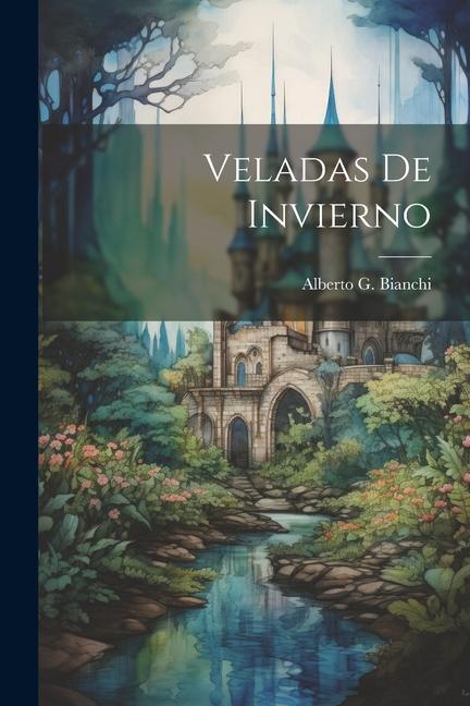 Livro Veladas De Invierno Alberto G. Bianchi