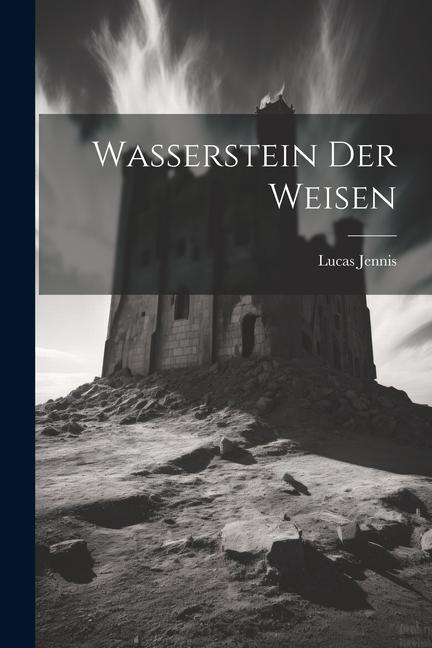 Книга Wasserstein Der Weisen Lucas Jennis