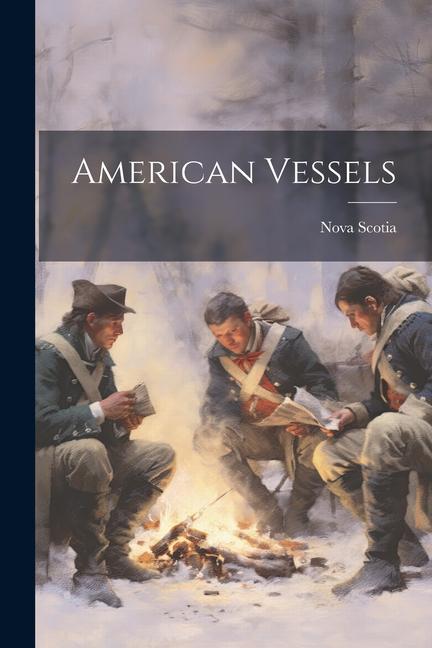 Book American Vessels Nova Scotia