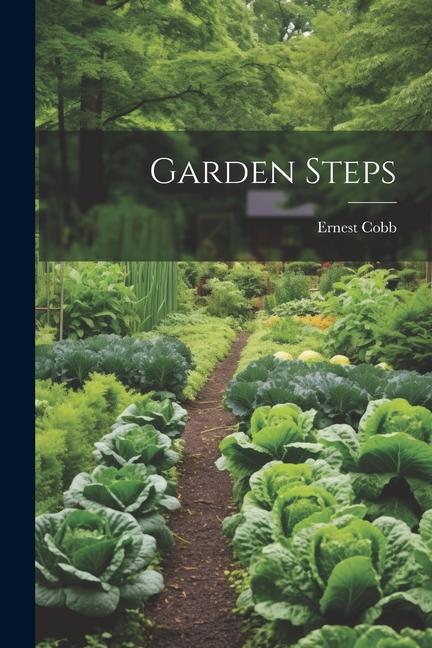 Knjiga Garden Steps Ernest Cobb