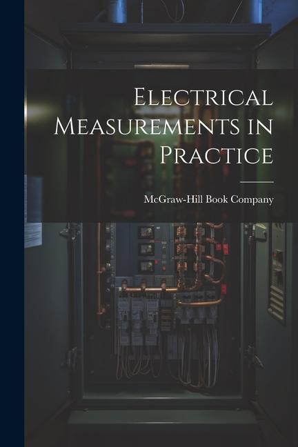 Carte Electrical Measurements in Practice 