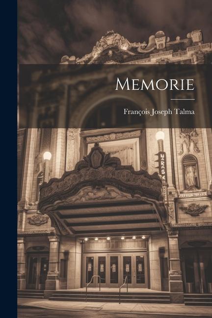 Knjiga Memorie François Joseph Talma
