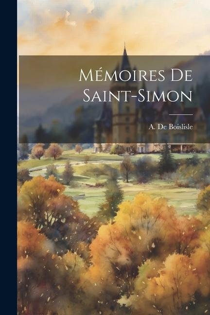 Kniha Mémoires De Saint-Simon 