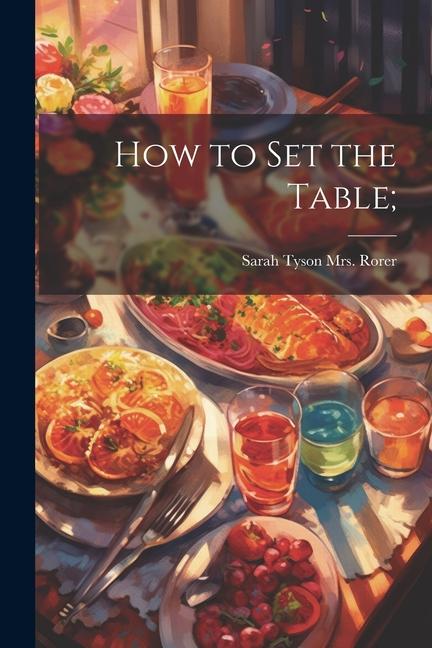 Книга How to set the Table; 