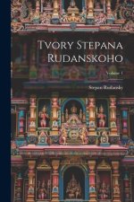 Könyv Tvory Stepana Rudanskoho; Volume 1 