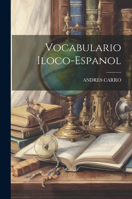 Knjiga Vocabulario Iloco-Espanol 