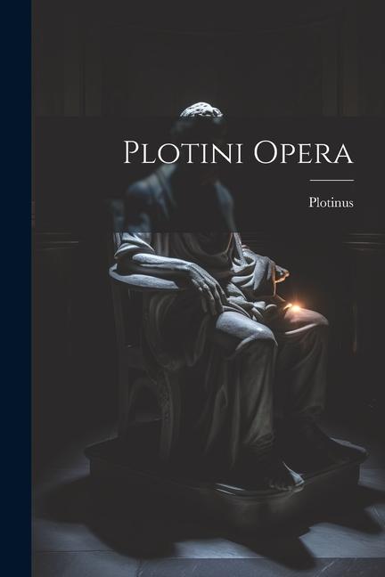 Kniha Plotini Opera Plotinus
