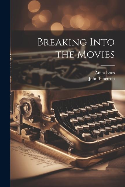 Βιβλίο Breaking Into the Movies Anita Loos