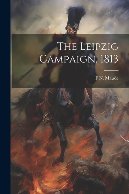 Libro The Leipzig Campaign, 1813 